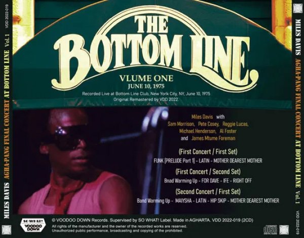 Photo2: MILES DAVIS - AGHA-PANG FINAL CONCERT AT BOTTOM LINE VLUME ONE - JUNE 10, 1975 2CD [VOODOO DOWN] (2)