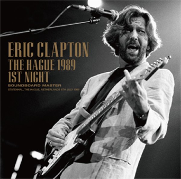 Photo1:  ERIC CLAPTON - THE HAGUE 1989 1ST NIGHT: SOUNDBOARD MASTER 2CD [Beano-297] (1)