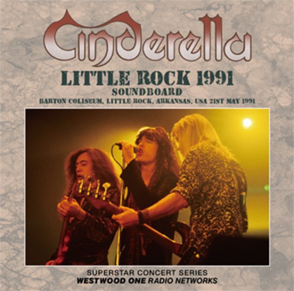 Photo1: CINDERELLA - LITTLE ROCK 1991 SOUNDBOARD CD [ZODIAC 882] (1)