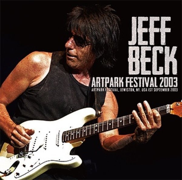 Photo1: JEFF BECK - ARTPARK FESTIVAL 2003 CD [Wardour-248] (1)