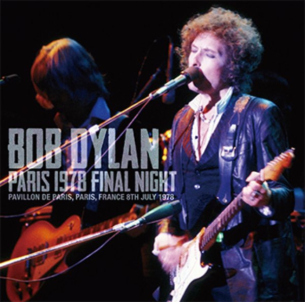Photo1: BOB DYLAN - PARIS 1978 FINAL NIGHT 2CD [ZION-209] (1)