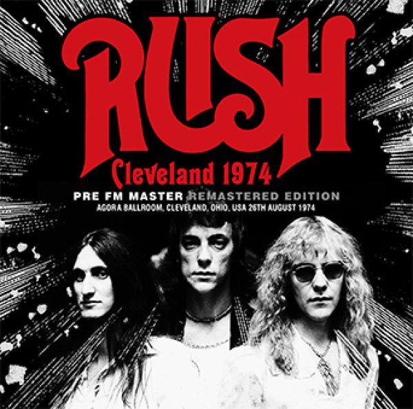 Photo1: RUSH - CLEVELAND 1974 PRE FM MASTER: REMASTERED EDITION CDR [Uxbridge 3005] (1)