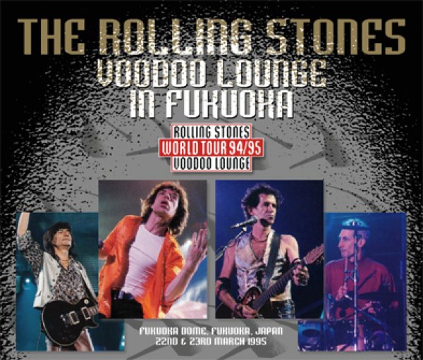 Photo1: THE ROLLING STONES - VOODOO LOUNGE IN FUKUOKA 4CDR (1)