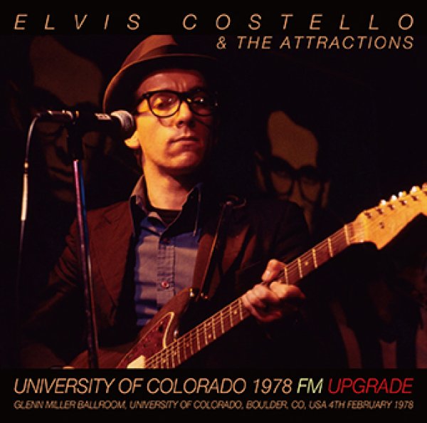 Photo1: ELVIS COSTELLO & THE ATTRACTIONS - UNIVERSITY OF COLORADO 1978 FM UPGRADE CDR [Uxbridge 2998] (1)