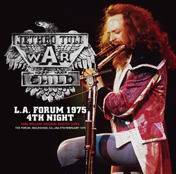 Photo1: JETHRO TULL - L.A. FORUM 1975 4TH NIGHT: MIKE MILLARD ORIGINAL MASTER TAPES 2CDR Uxbridge 1262] (1)