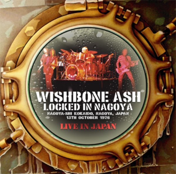 Photo1: WISHBONE ASH - LOCKED IN NAGOYA 2CDR [Uxbridge 3025] (1)