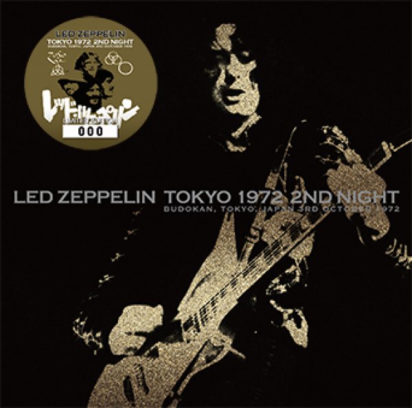 Photo1: LED ZEPPELIN - TOKYO 1972 2ND NIGHT 2CD ★★★STOCK ITEM / OUT OF PRINT / LIMITED EDITION WITH STICKER ONLY 20★★★ (1)