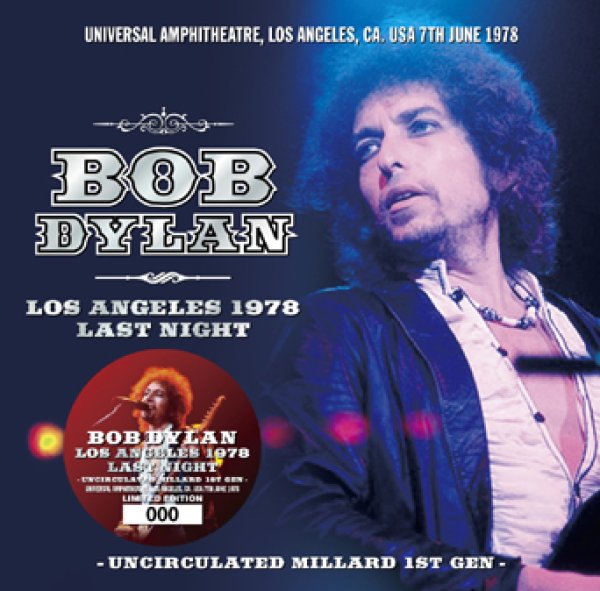 Photo1: BOB DYLAN - LOS ANGELES 1978 LAST NIGHT: UNCIRCULATED MILLARD 1ST GEN 2CD  ★★★STOCK ITEM / OUT OF PRINT / LIMITED EDITION WITH STICKER ONLY 20★★★ (1)