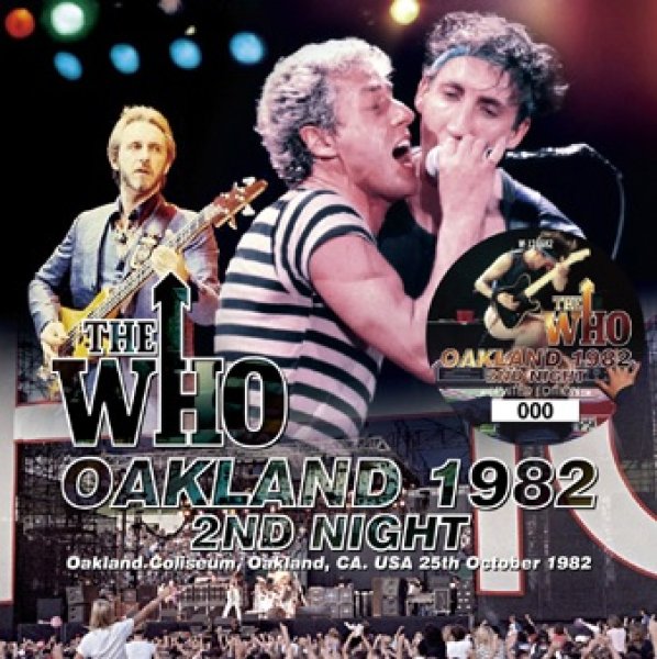 Photo1: THE WHO - OAKLAND 1982 2nd NIGHT 2CD plus Bonus 2DVDR "OAKLAND 1982" ★★★STOCK ITEM / OUT OF PRINT / LIMITED EDITION WITH STICKER ONLY 20★★★ (1)